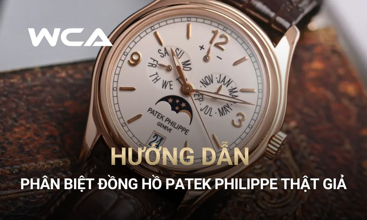 cách phân biệt đồng hồ patek philippe thật giả